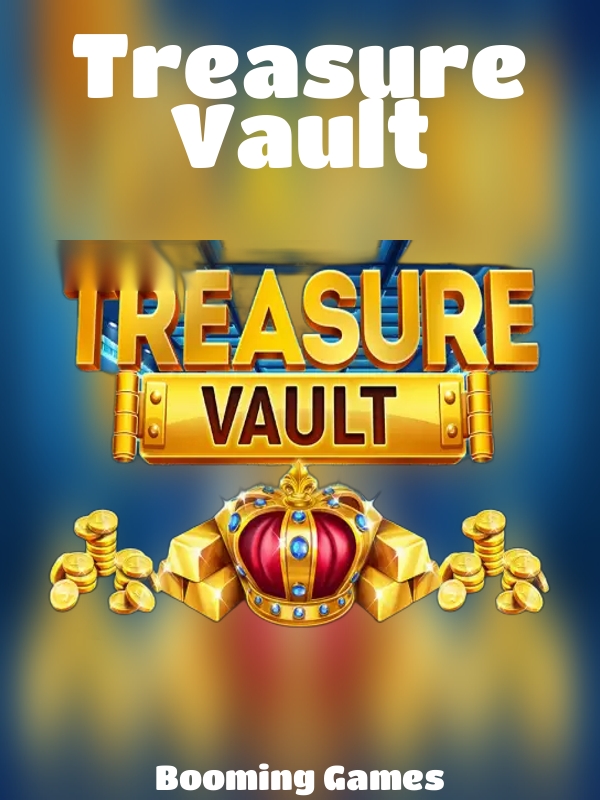 Treasure Vault slot Booming Games