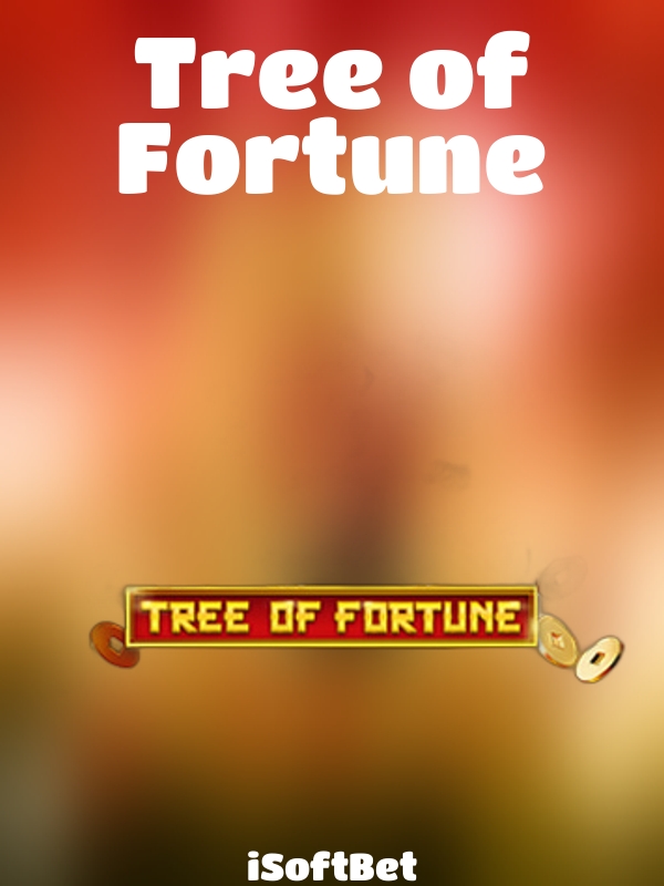 Tree of Fortune slot iSoftBet