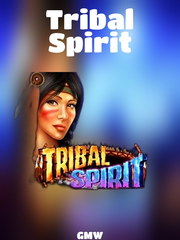 Tribal Spirit slot GMW