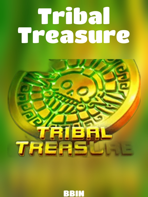 Tribal Treasure slot BBIN