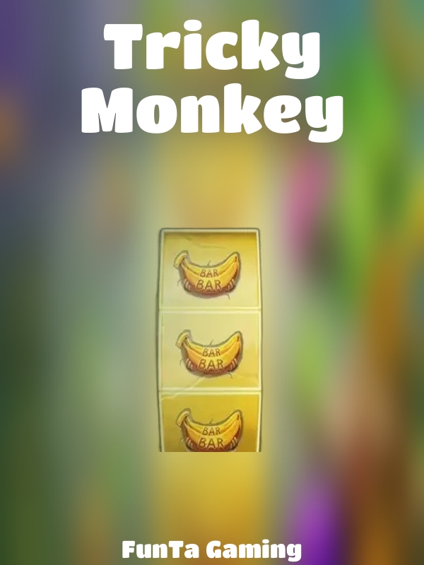 Tricky Monkey slot FunTa Gaming