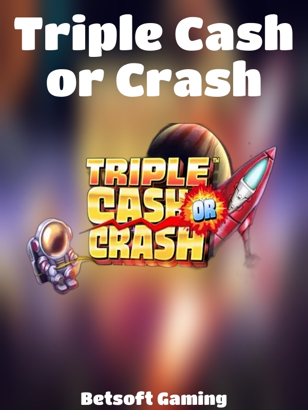 Triple Cash or Crash slot Betsoft Gaming