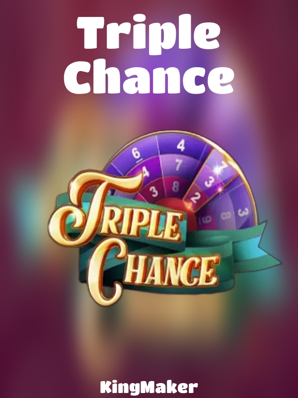 Triple Chance slot KingMaker