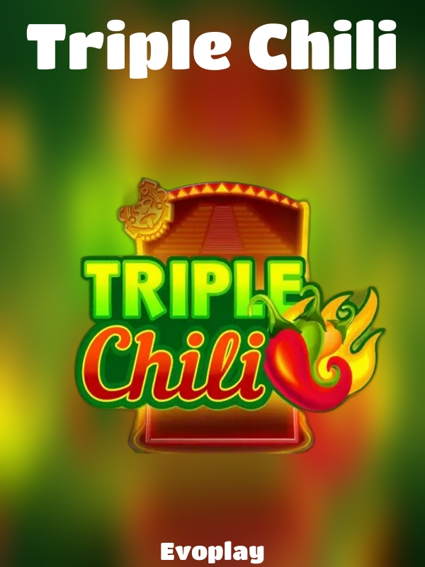 Triple Chili slot Evoplay