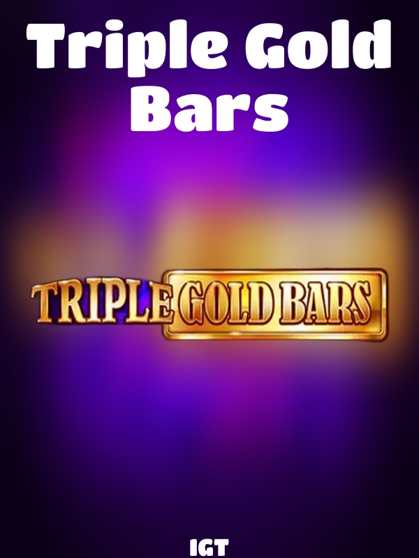 Triple Gold Bars slot IGT