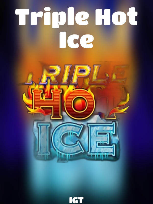 Triple Hot Ice slot IGT