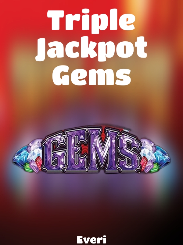 Triple Jackpot Gems slot Everi