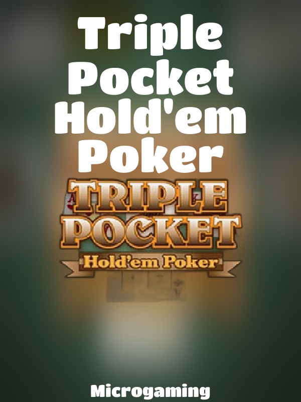 Triple Pocket Hold'em Poker slot Microgaming