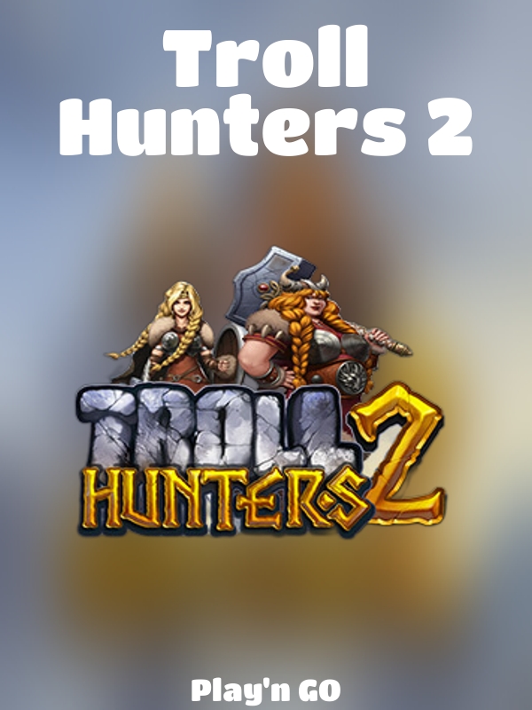 Troll Hunters 2 slot Play'n GO