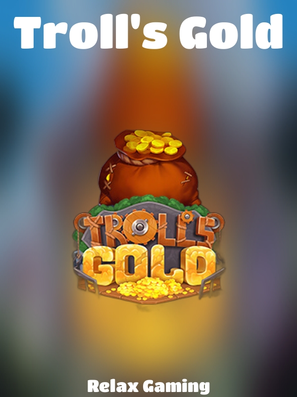 Troll's Gold slot Relax Gaming