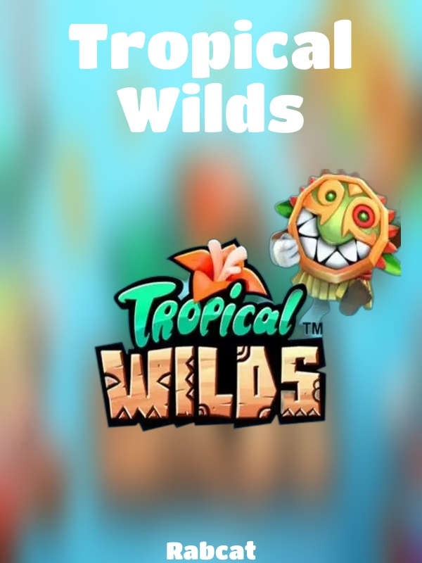 Tropical Wilds slot Rabcat