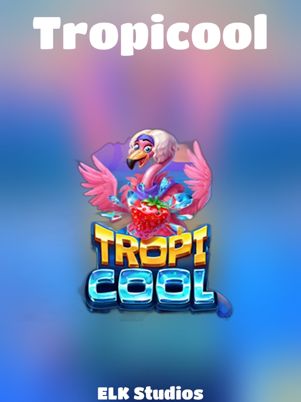 Tropicool slot ELK Studios