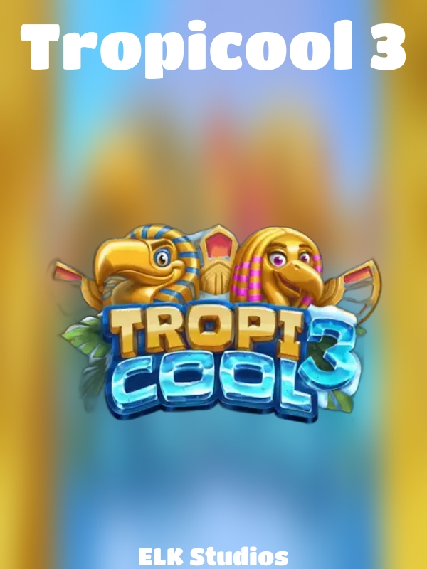 Tropicool 3 slot ELK Studios