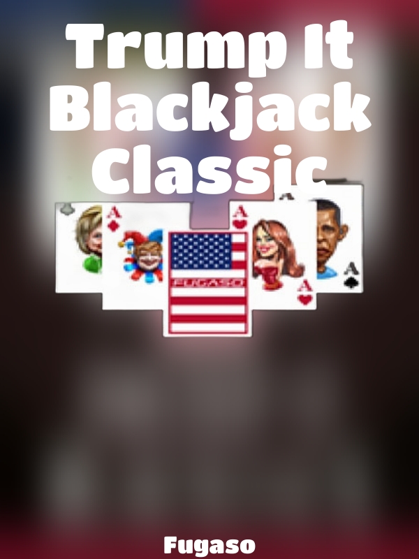 Trump It Blackjack Classic slot Fugaso