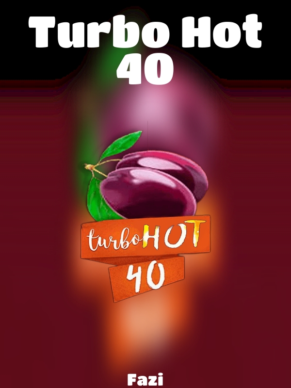 Turbo Hot 40 slot Fazi