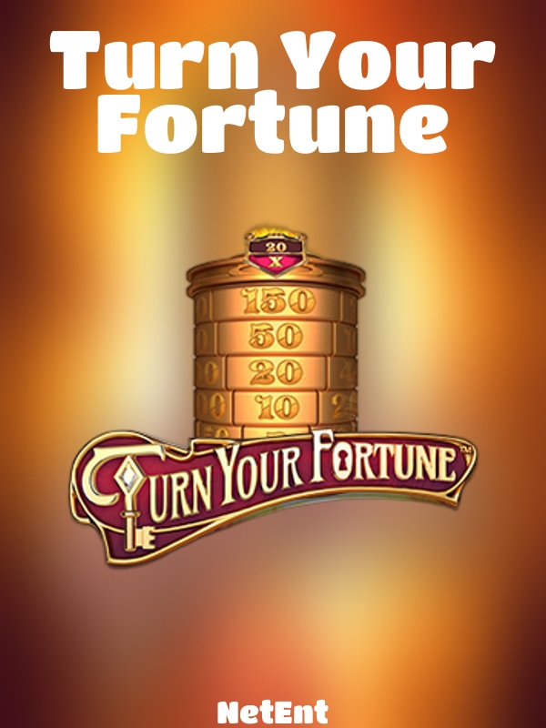 Turn Your Fortune slot NetEnt