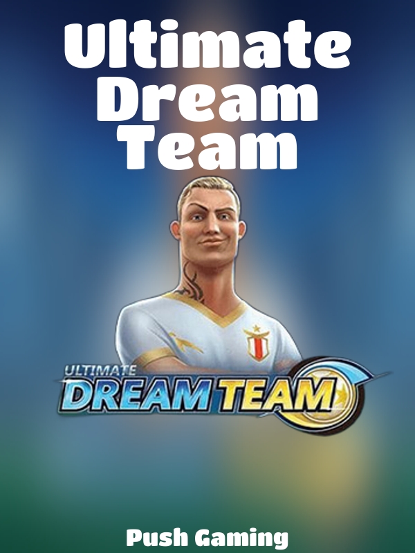 Ultimate Dream Team slot Push Gaming