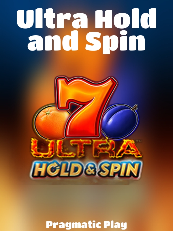 Ultra Hold and Spin slot Pragmatic Play