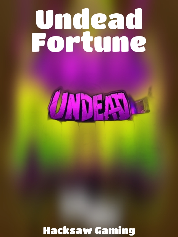 Undead Fortune slot Hacksaw Gaming