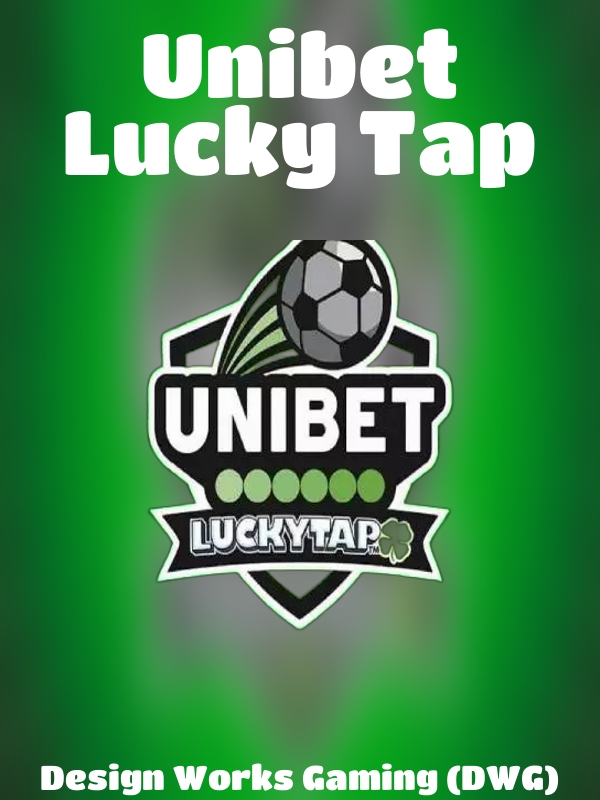 Unibet Lucky Tap slot Design Works Gaming (DWG)