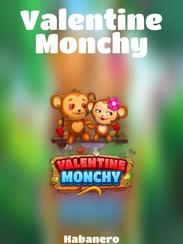 Valentine Monchy slot Habanero