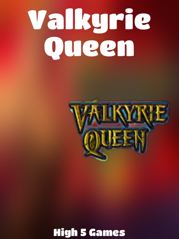 Valkyrie Queen slot High 5 Games