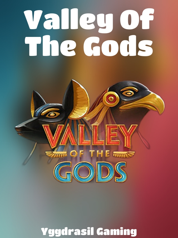 Valley Of The Gods slot Yggdrasil Gaming