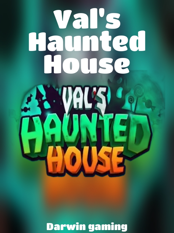 Val's Haunted House slot Darwin gaming