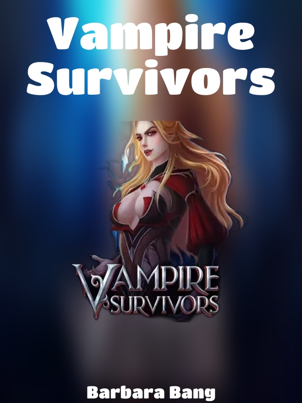 Vampire Survivors slot Barbara Bang