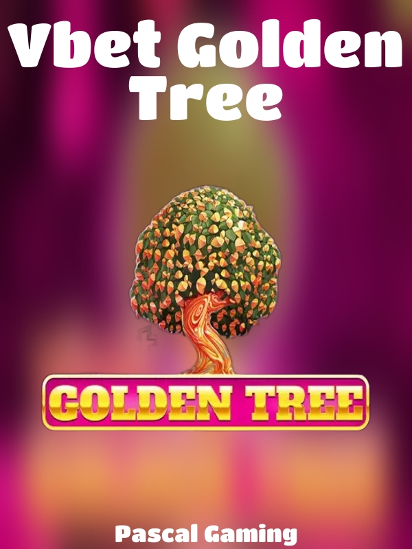 Vbet Golden Tree slot Pascal Gaming