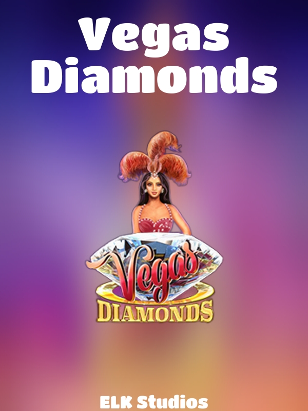 Vegas Diamonds slot ELK Studios