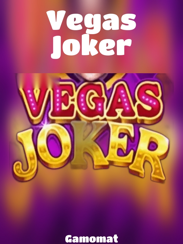 Vegas Joker slot Gamomat