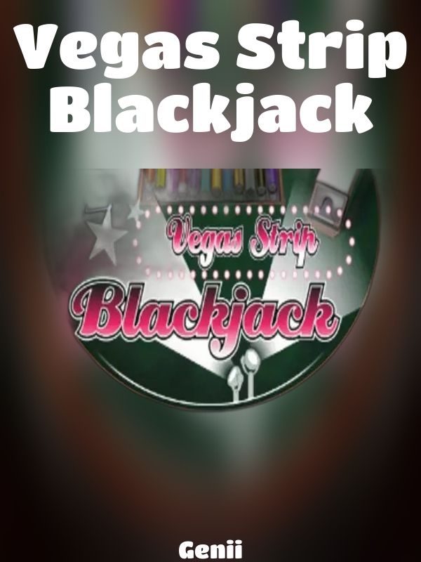 Vegas Strip Blackjack slot Genii