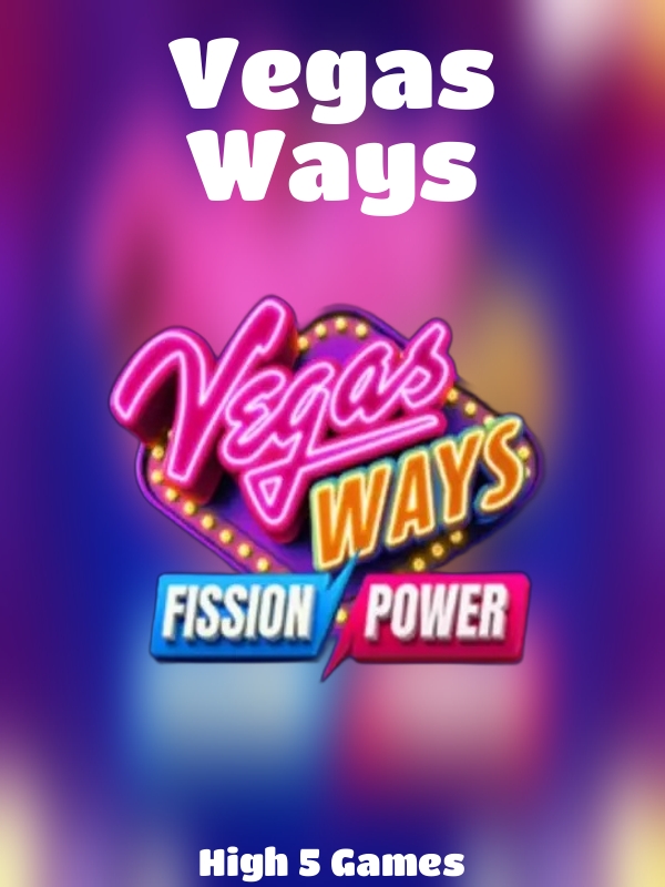 Vegas Ways slot High 5 Games