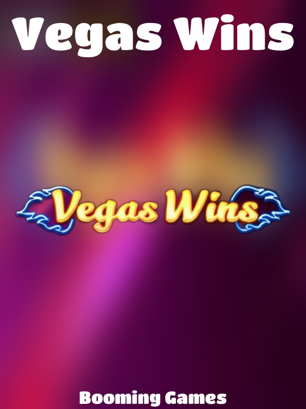 Vegas Wins slot Booming Games