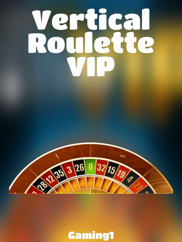 Vertical Roulette VIP slot Gaming1