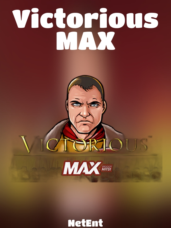 Victorious MAX slot NetEnt