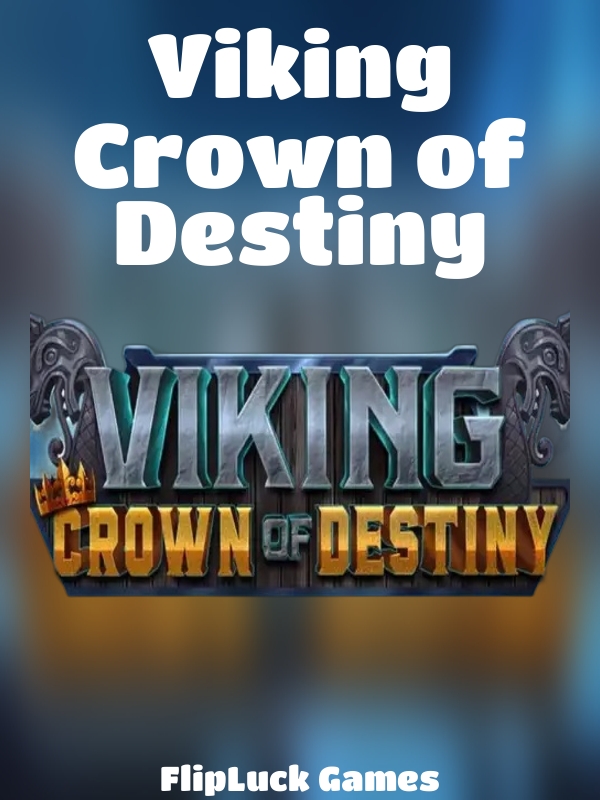 Viking Crown of Destiny slot FlipLuck Games