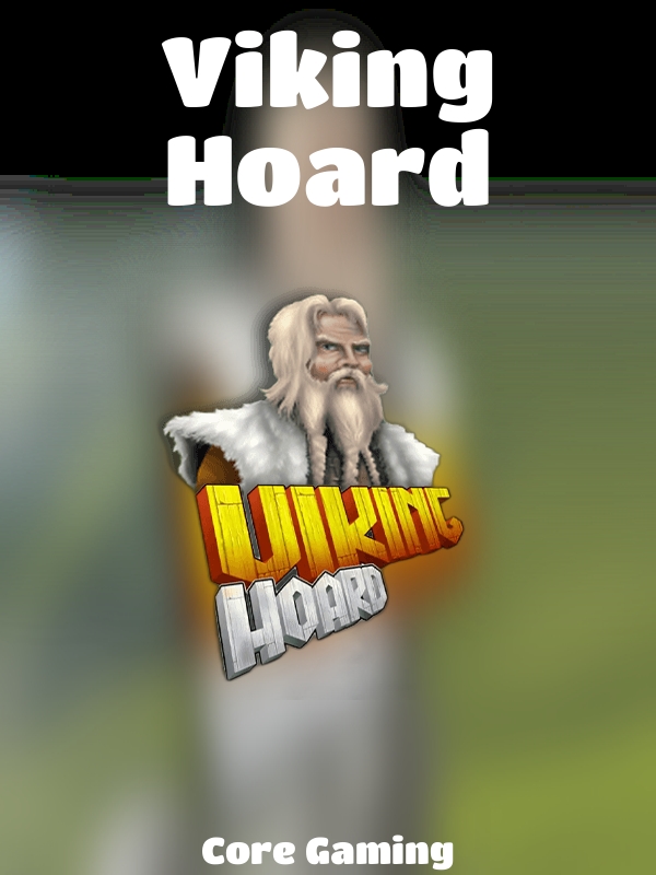 Viking Hoard slot Core Gaming