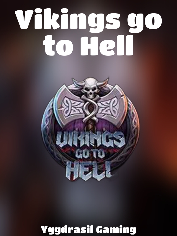 Vikings go to Hell slot Yggdrasil Gaming