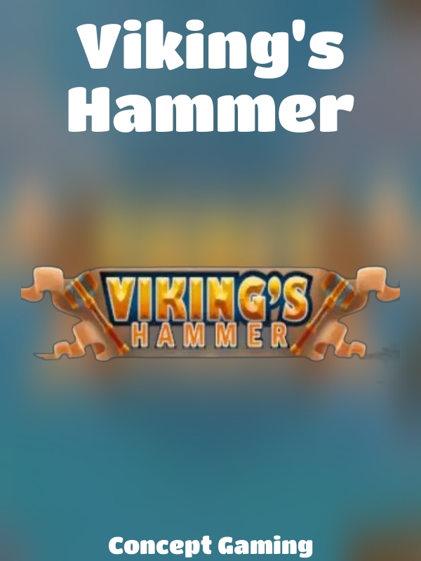 Viking's Hammer slot Concept Gaming