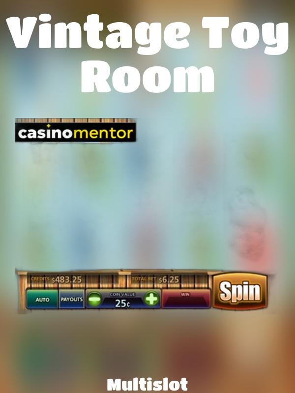 Vintage Toy Room slot Multislot