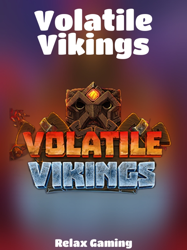 Volatile Vikings slot Relax Gaming