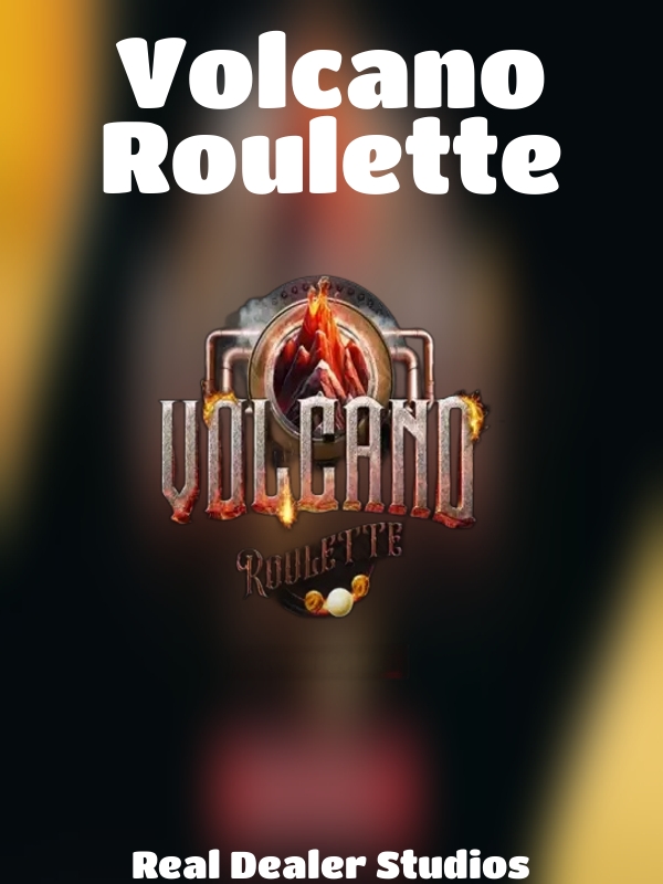 Volcano Roulette slot Real Dealer Studios