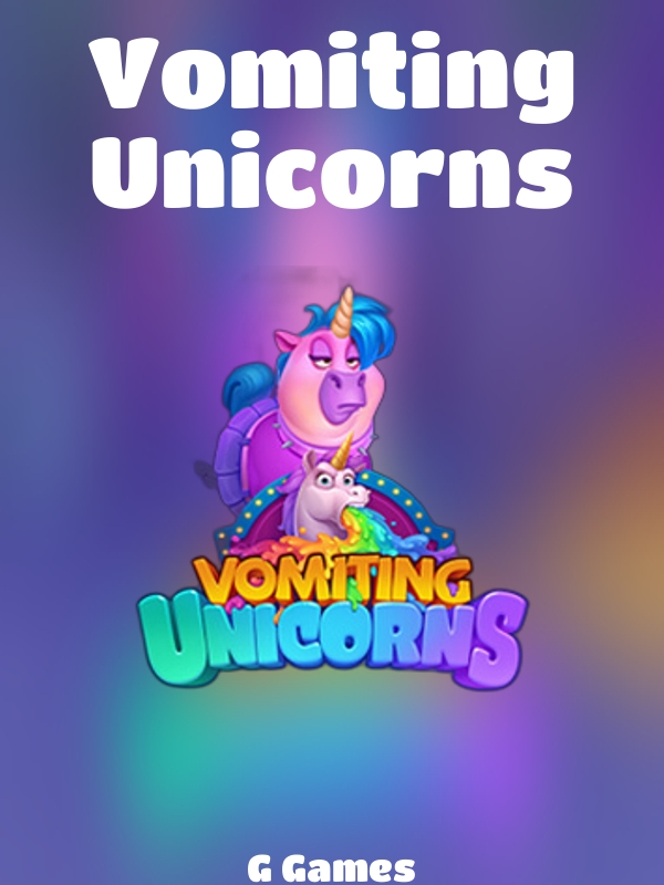 Vomiting Unicorns slot G Games