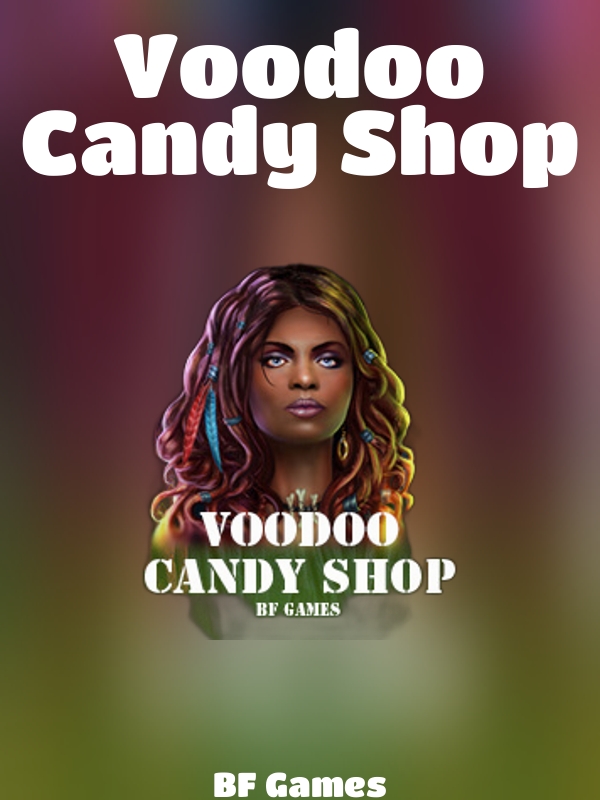 Voodoo Candy Shop slot BF Games