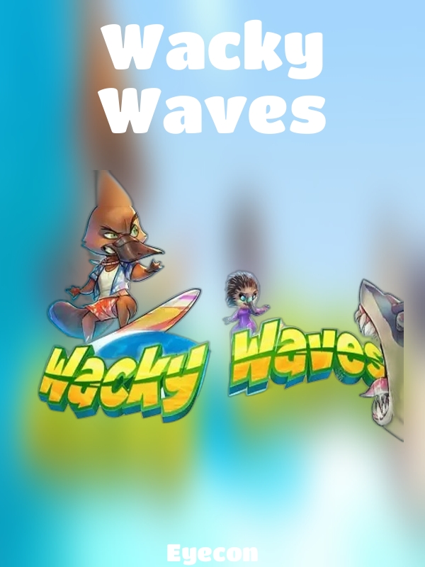 Wacky Waves slot Eyecon