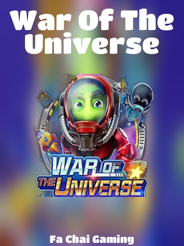 War Of The Universe slot Fa Chai Gaming