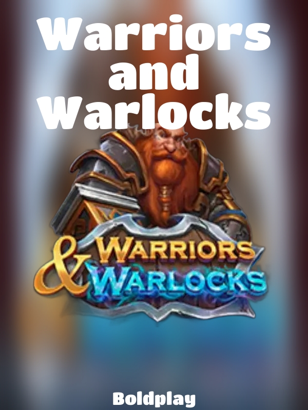 Warriors and Warlocks slot Boldplay