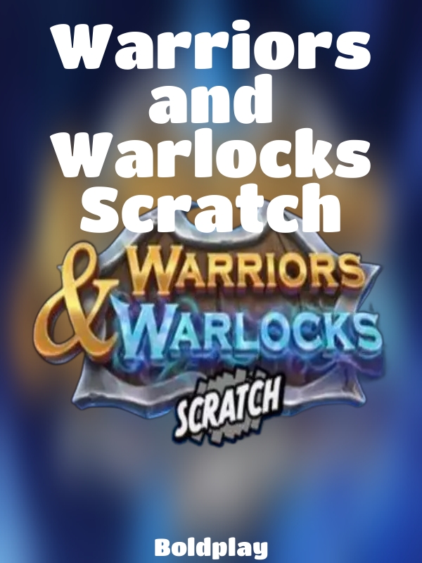 Warriors and Warlocks Scratch slot Boldplay